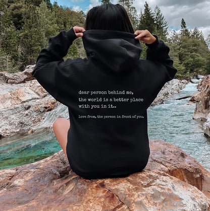 Printed Hoodie With Heartwarming, Positive "Dear person behind me" Messages hoodies, Mental Health Casual wear