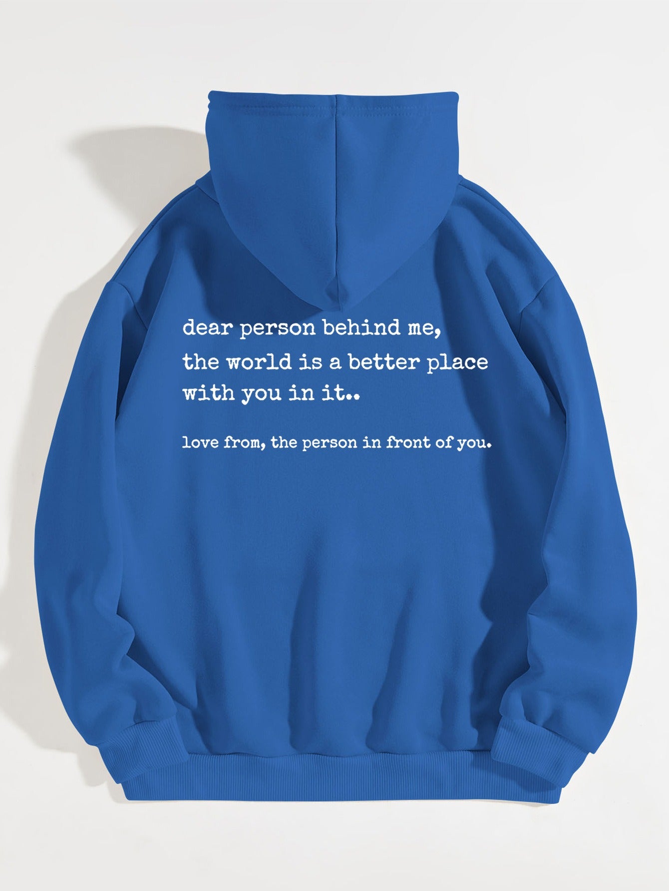 Printed Hoodie With Heartwarming, Positive "Dear person behind me" Messages hoodies, Mental Health Casual wear